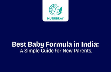 Best Baby Formula in India: A Simple Guide for New Parents
