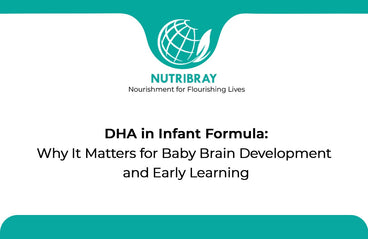 DHA in Infant Formula: Why It Matters for Baby Brain Development and Early Learning