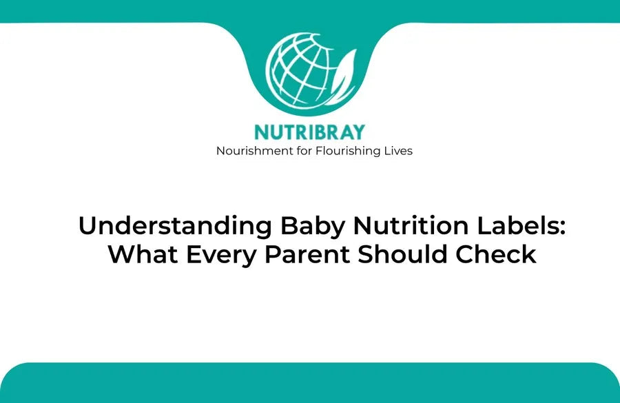 understanding baby nutrition labels what parents should check