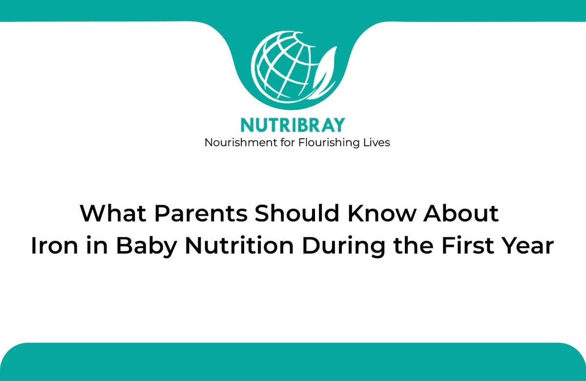 Iron in Baby Nutrition: What Parents Should Know